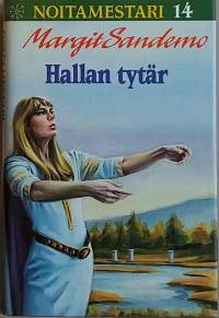 Hallan tytär . Noitamestari 14.  (Fantasia)