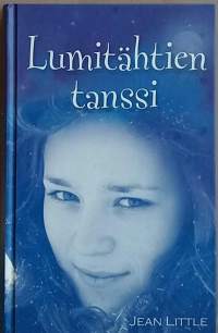 Lumitähtien tanssi. (Nuortenkirjat)