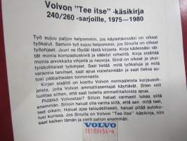 Volvo 240 / 260 sarjoille, vuosimallit 1975-1980 -korjausohjekirja, sisältää myös täydelliset sähkökytkentäkaaviot
