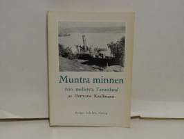 Muntra minnen från Mellestra Tavastland - Små berättelser om ångbåtar, jakt och fiske
