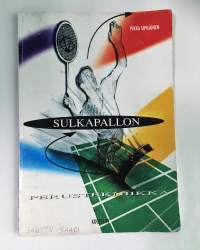 Sulkapallon perustekniikka