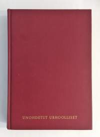 Unohdetut urhoolliset - Kertomus Ranskan vastarintaliikkeestä vuosina 1940-1945