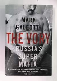 The Vory - Russia&#039;s Super Mafia