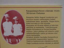Kauppiasperheen elämää 1920-30-luvun vanhassa Oulussa