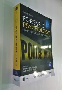 Forensic Psychology: Crime, Justice, Law, Interventions (3rd Edition)