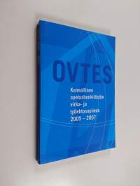 Kunnallinen opetushenkilöstön virka- ja työehtosopimus 2005-2007