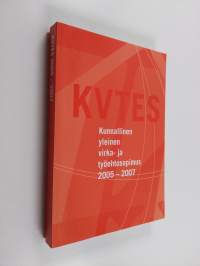 Kunnallinen yleinen virka- ja työehtosopimus 2005-2007