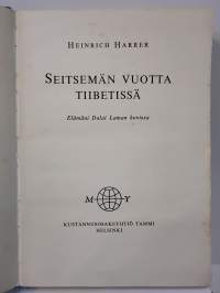 Seitsemän vuotta Tiibetissä - Elämäni Dalai Laman hovissa