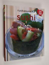 Ruokasuosikit : sushi