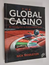The global casino : an introduction to environmental issues