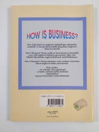 How is business? : liike-englannin rakenteiden harjoituksia
