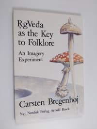 RgVeda as the key to folklore. An imagery experiment
