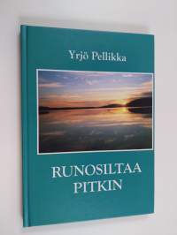 Runosiltaa pitkin