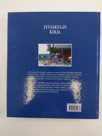 Jyväskylän kirja : katsauksia kaupunkielämän vaiheisiin 1940-luvulta 1990-luvulle
