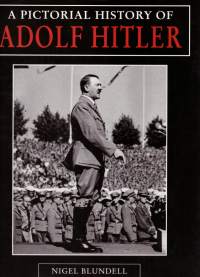 A pictorial history of Adolf Hitler