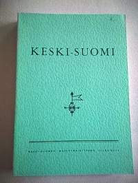 Keski-Suomi 14 [mm: Päijänteen länsirannan kalastusvälineitä perukirjoissa 1880-1909 + Keski-Suomen puhelinolot 1885-1970 + Osuuskauppaliikkeen ...