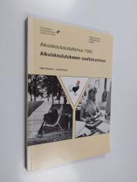 Aikuiskoulutukseen osallistuminen : Aikuiskoulutustutkimus 1990