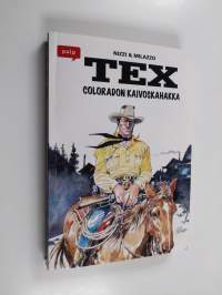Tex : Coloradon kaivoskahakka