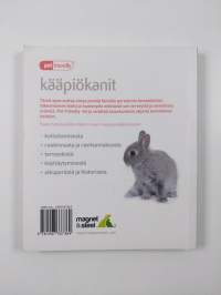 Kääpiökanit : lemmikkisi tarpeiden ymmärtäminen ja oikea hoito