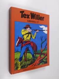 Tex Willer kronikka 57 : Uhka rajan takaa ; Kultakaupungin konnat ; Pyramidin arvoitus