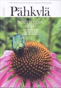 Pähkylä 2/2020. Koetteleva kevät. Yrtit kotiapteekissa. Villiyrtti vihertää. Katso muu sisältö/artikkelit kuvista.