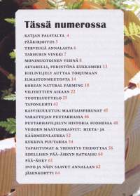 Pähkylä 2/2022. Kotitarveviljelyn suosio kasvaa. Huolehditaan maaperästä. Korean Natural Farming. Varautujan puutarhassa. Katso muu sisältö/artikkelit kuvista.