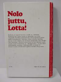 Nolo juttu, Lotta!