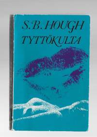Tyttökulta : Salapoliisiromaani/Hough, S. B.  ; Vainikkala, Erkki , Gummerus 196
