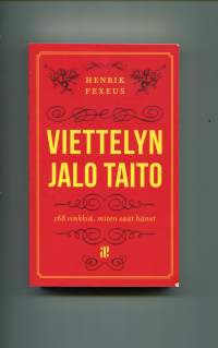 Viettelyn jalo taito -168 vinkkiä miten saat hänet