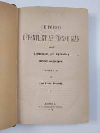 De första offentligt af finske män emot kristendom och kyrkolära rigtade angreppen
