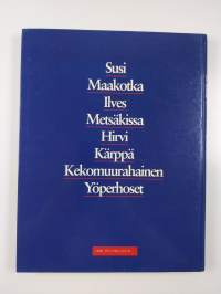 Taigametsät : susi, maakotka, ilves, metsäkissa, hirvi, kärppä, kekomuurahainen, yöperhoset