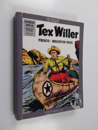 Tex Willer kronikka 6 : Frisco - helvetin pesä ; Comanchit ja kiväärit