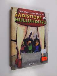 Sadistiope ja hulluhoitsu