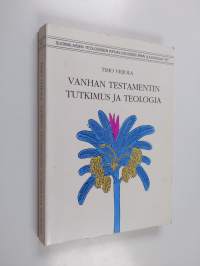 Vanhan testamentin tutkimus ja teologia