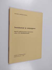 Seurakunnat ja naispappeus : raportti kirkkoneuvostojen kannanotoista syksyn 1976 kirkolliskokoukselle