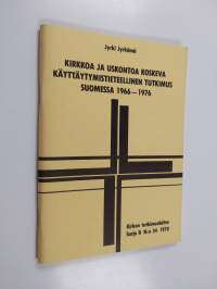 Kirkkoa ja uskontoa koskeva käyttäytymistieteellinen tutkimus Suomessa 1966-1976