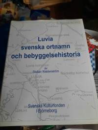 Luvia svenska ortnamn och bebyggelsehistoria