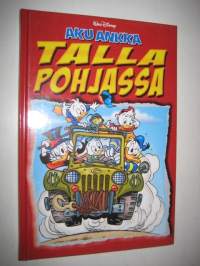 Aku Ankka  Talla Pohjassa.
