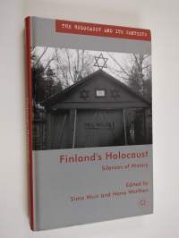 Finland&#039;s Holocaust : silences of history