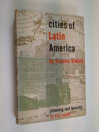 Cities of Latin America - Housing and Planning to the South