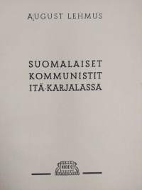 Suomalaiset kommunistit Itä-Karjalassa