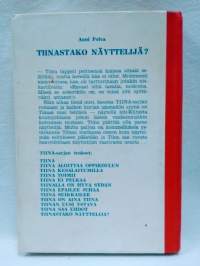 Tiinastako näyttelijä?