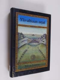 Ylivaltiaan orjat