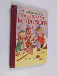 Valistuksen mittausoppi : maalaiskansakouluille