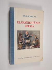 Elämäntehtävien edessä : elämänkertakokoelma