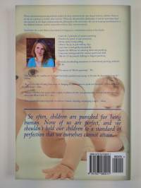 The Newbie&#039;s Guide to Positive Parenting - Second Edition