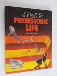 The Cambridge Field Guide to Prehistoric Life