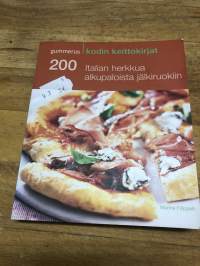 200 Italian herkkuja alkupaloina jälkiruokiin