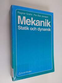 Mekanik : statik och dynamik