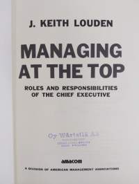 Managing at the top : roles and responsibilities of the chief executive